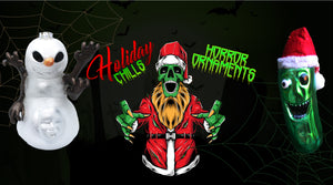 HolidayChills.com Horror Ornaments | Halloween & Christmas Horror-Themed Ornaments